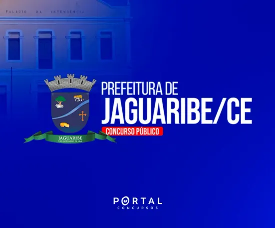 Concurso Prefeitura de Jaguaribe/CE 2026: 250 vagas confirmadas!