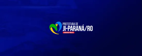 Concurso Ji-Paraná (RO): Editais publicados somam 1.267 vagas na Saúde e Educação