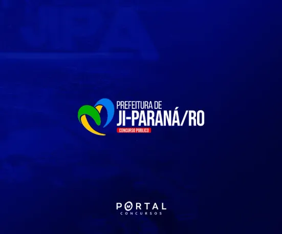 Concurso Ji-Paraná (RO): Editais publicados somam 1.267 vagas na Saúde e Educação