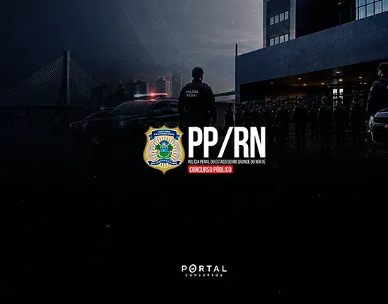 Concurso Polícia Penal RN: inscrições abertas para 260 vagas; provas em setembro