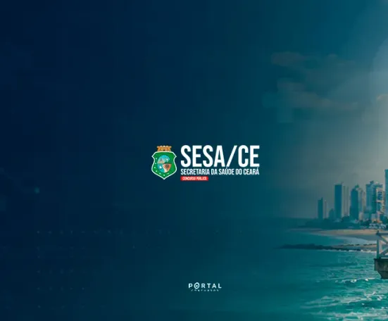 Concurso SESA CE: Conselho de Saúde pede novo edital e criação de cargos para Auditor do SUS