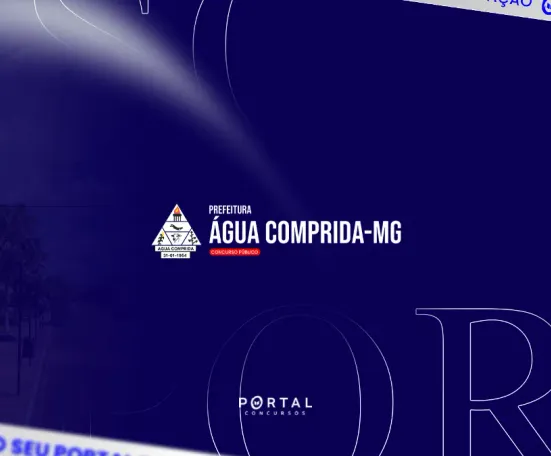 Concurso Água Comprida MG 2026: edital publicado com 104 vagas e salários de até R$ 10,7 mil