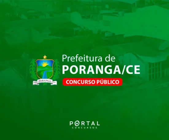 Concurso Poranga (CE): Prefeito sanciona lei que autoriza novo edital para o Quadro Geral