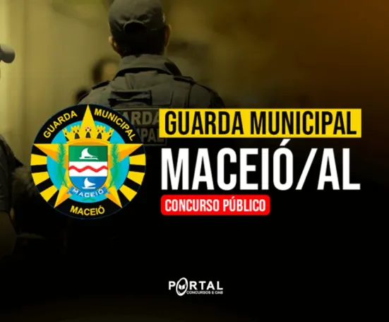 EDITAL PUBLICADO: Concurso GCM Maceió oferece 100 oportunidades para nível médio