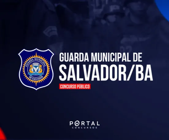 Concurso GM Salvador 2026: Edital Anunciado! Confira vagas, salário e etapas