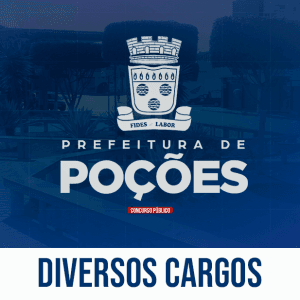 PREF. POÇÕES/BA – DIVERSOS CARGOS (NÍVEL MÉDIO/TÉCNICO)