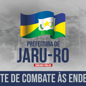 PREF. JARU/RO - AGENTE DE COMBATE ÀS ENDEMIAS (PÓS EDITAL)