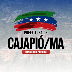 PREFEITURA DE CAJAPIÓ/MA - CURSOS (PÓS EDITAL)