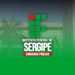 INSTITUTO FEDERAL DE SERGIPE (IFS) - CURSOS (PÓS EDITAL)