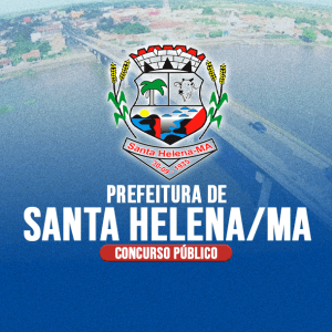PREFEITURA DE SANTA HELENA/MA - CURSOS (PÓS EDITAL)