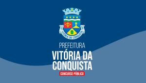 PREFEITURA DE VITÓRIA DA CONQUISTA/BA (PÓS-EDITAL) – EDUCADOR FÍSICO