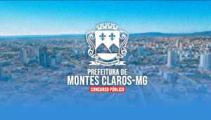 PREFEITURA DE MONTES CLAROS/MG (PÓS-EDITAL) – AGENTE ADMINISTRATIVO
