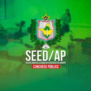 SEED AMAPÁ (PRÉ-EDITAL) - CARGOS DE NÍVEL MÉDIO E SUPERIOR