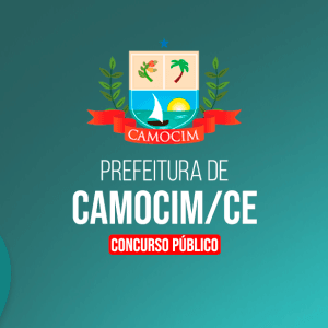 PREFEITURA DE CAMOCIM (PÓS-EDITAL) – PROFESSOR DE EDUCAÇÃO BÁSICA CIÊNCIAS