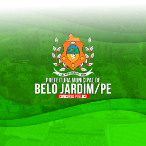 PREFEITURA DE BELO JARDIM/PE (PÓS-EDITAL) - CARGOS DE NÍVEL MÉDIO/TÉCNICO