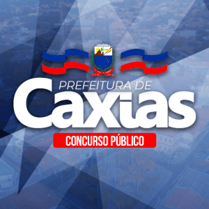 PREFEITURA DE CAXIAS/MA (PRÉ-EDITAL) – ENFERMEIRO