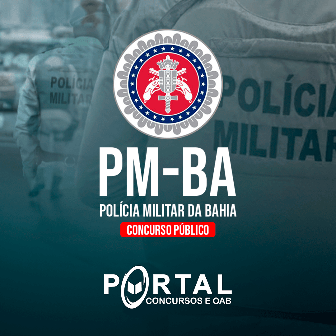 POLÍCIA MILITAR DA BAHIA (PÓS EDITAL) CURSOS DISPONÍVEIS