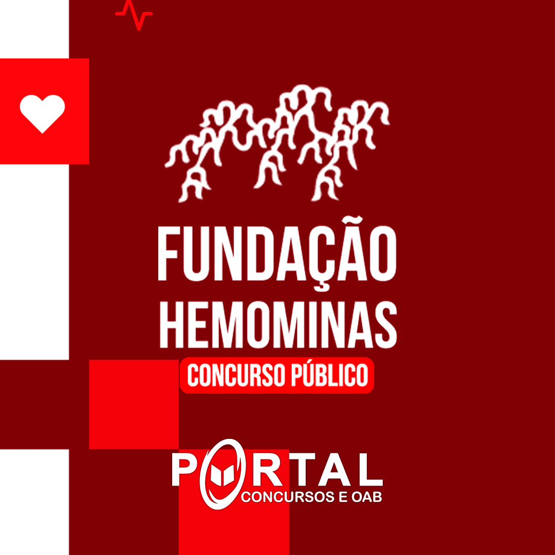 FUNDAÇÃO HEMOMINAS (PÓS-EDITAL) – CURSOS (PRÉ EDITAL)