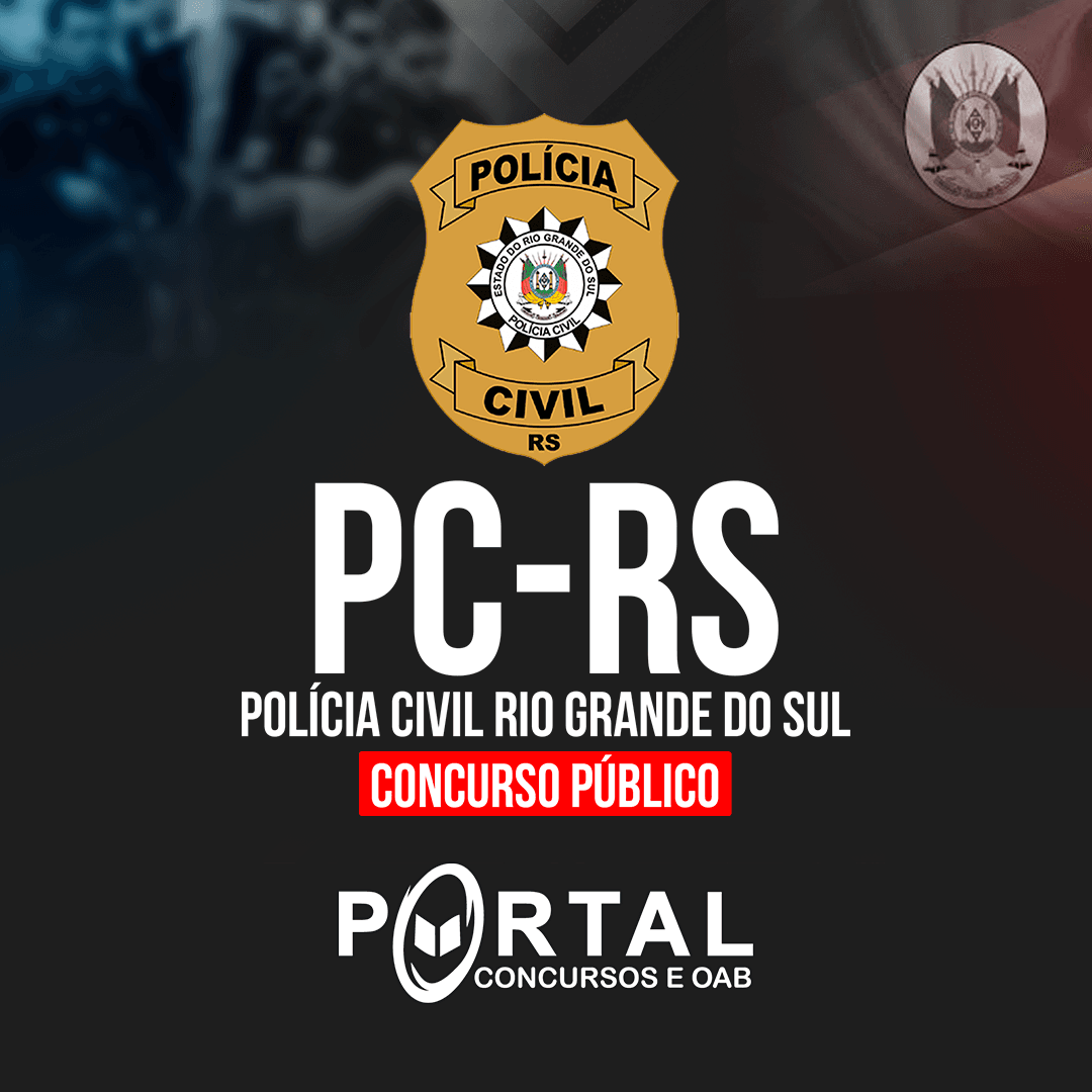 POLÍCIA CIVIL/RS (PRÉ EDITAL) OFICIAL INVESTIGADOR DE POLÍCIA