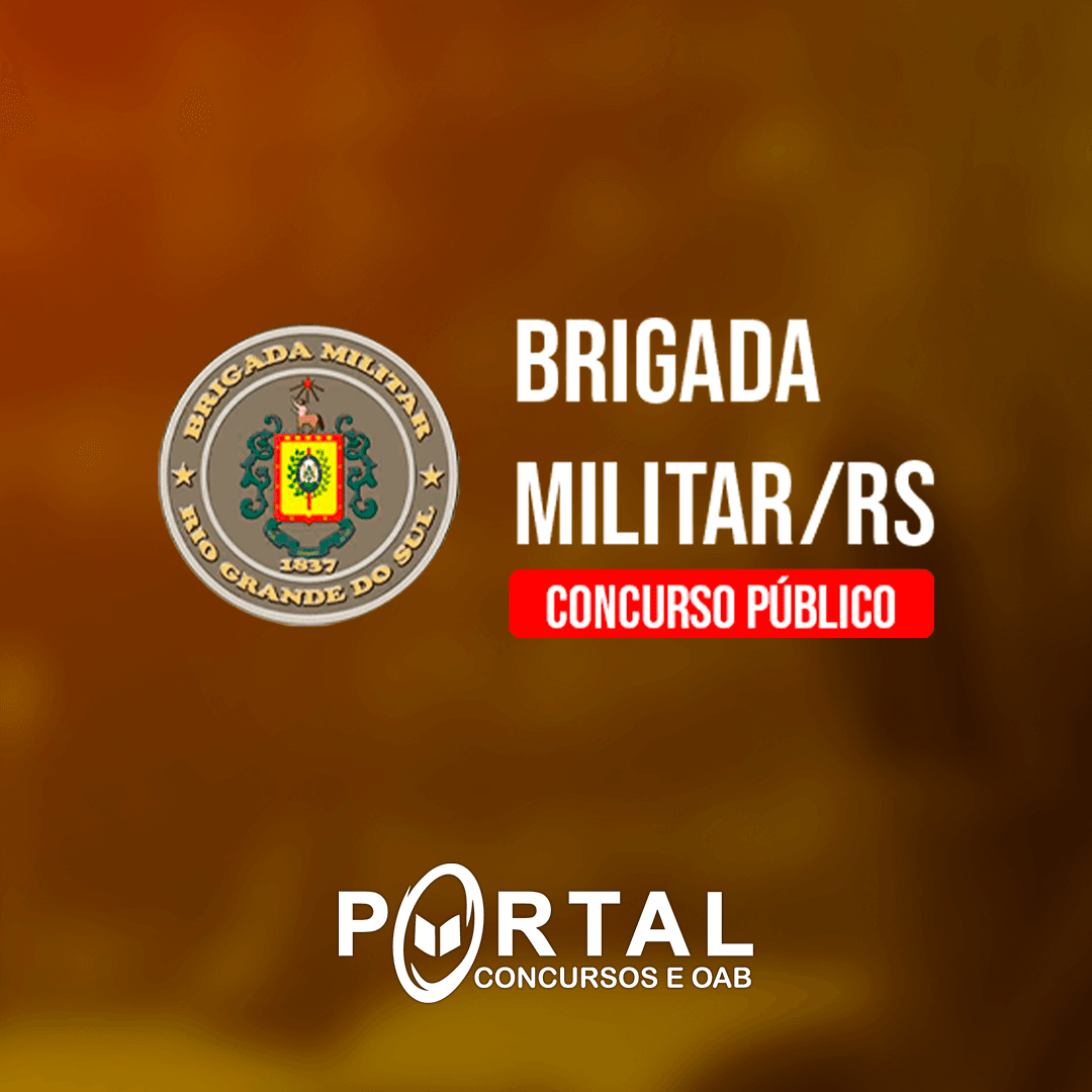 BRIGADA MILITAR/RS (PRÉ EDITAL) CURSOS