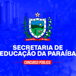 SECRETARIA DE ESTADO DA EDUCAÇÃO DA PARAÍBA (PRÉ EDITAL) VIGIA