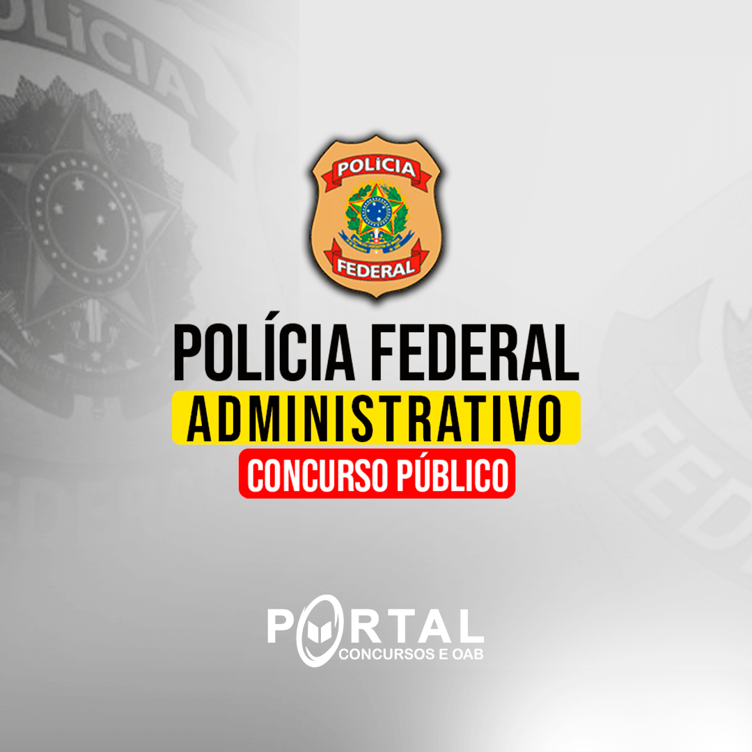 POLICIA FEDERAL ADMINISTRATIVO (PÓS EDITAL) CURSOS DISPONÍVEIS