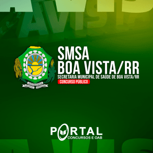 SMSA BOA VISTA/RR (PÓS EDITAL) DIVERSOS CARGOS
