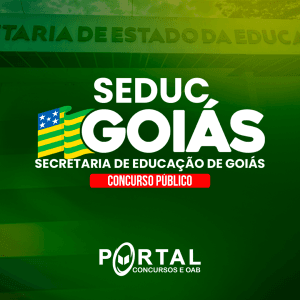 SEDUC GO (PÓS EDITAL) DIVERSOS CARGOS EDUCAÇÃO