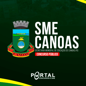 SME CANOAS RS (PÓS EDITAL) TÉCNICO DE EDUCAÇÃO BÁSICA/TÉCNICO DE APOIO À EDUCAÇÃO BÁSICA