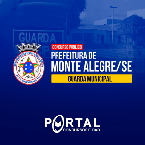 GCM MONTE ALEGRE/SE (PÓS EDITAL) GUARDA MUNICIPAL