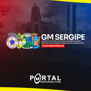 GCM SERGIPE (MONTE ALEGRE, ARACAJU, ITABAIANA, GLÓRIA) GUARDA MUNICIPAL