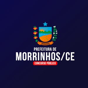 PREFEITURA DE MORRINHOS CE (PÓS EDITAL) DIVERSOS CARGOS MÉDIO/TÉCNICO