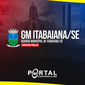GCM ITABAIANA/SE (PRÉ EDITAL) GUARDA MUNICIPAL