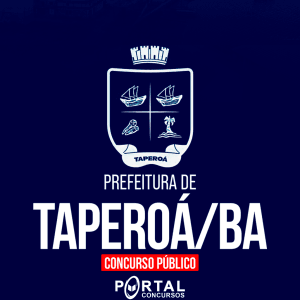 PREFEITURA MUNICIPAL DE TAPEROÁ BA (PÓS EDITAL) NÍVEL SUPERIOR