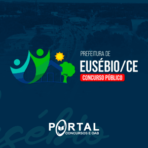 PREFEITURA DE EUSÉBIO CE (PÓS EDITAL) NÍVEL SUPERIOR COMPLETO