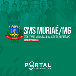 SMS MURIAÉ MG (PRÉ EDITAL) NÍVEL SUPERIOR