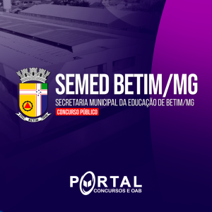 SEMED BETIM/MG (PÓS EDITAL) PROJETO ONLINE