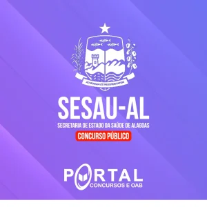 SEDUC AL E SESAU AL (PRÉ EDITAL) SESAU AL NÍVEL SUPERIOR