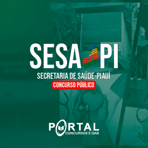SESA PI (PÓS EDITAL) NÍVEL SUPERIOR