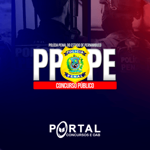 POLICIAL PENAL DE PERNAMBUCO PE (PRÉ EDITAL) POLÍCIA PENAL