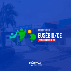 PREFEITURA DE EUSÉBIO CE (PÓS EDITAL) PROJETO ONLINE