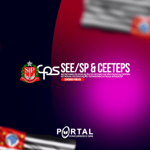 SEE SP E CEETEPS SP (PRÉ EDITAL) DIVERSOS CARGOS