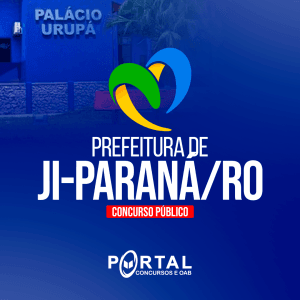 PREFEITURA DE JI-PARANÁ RO (PRÉ EDITAL) PROJETO ONLINE